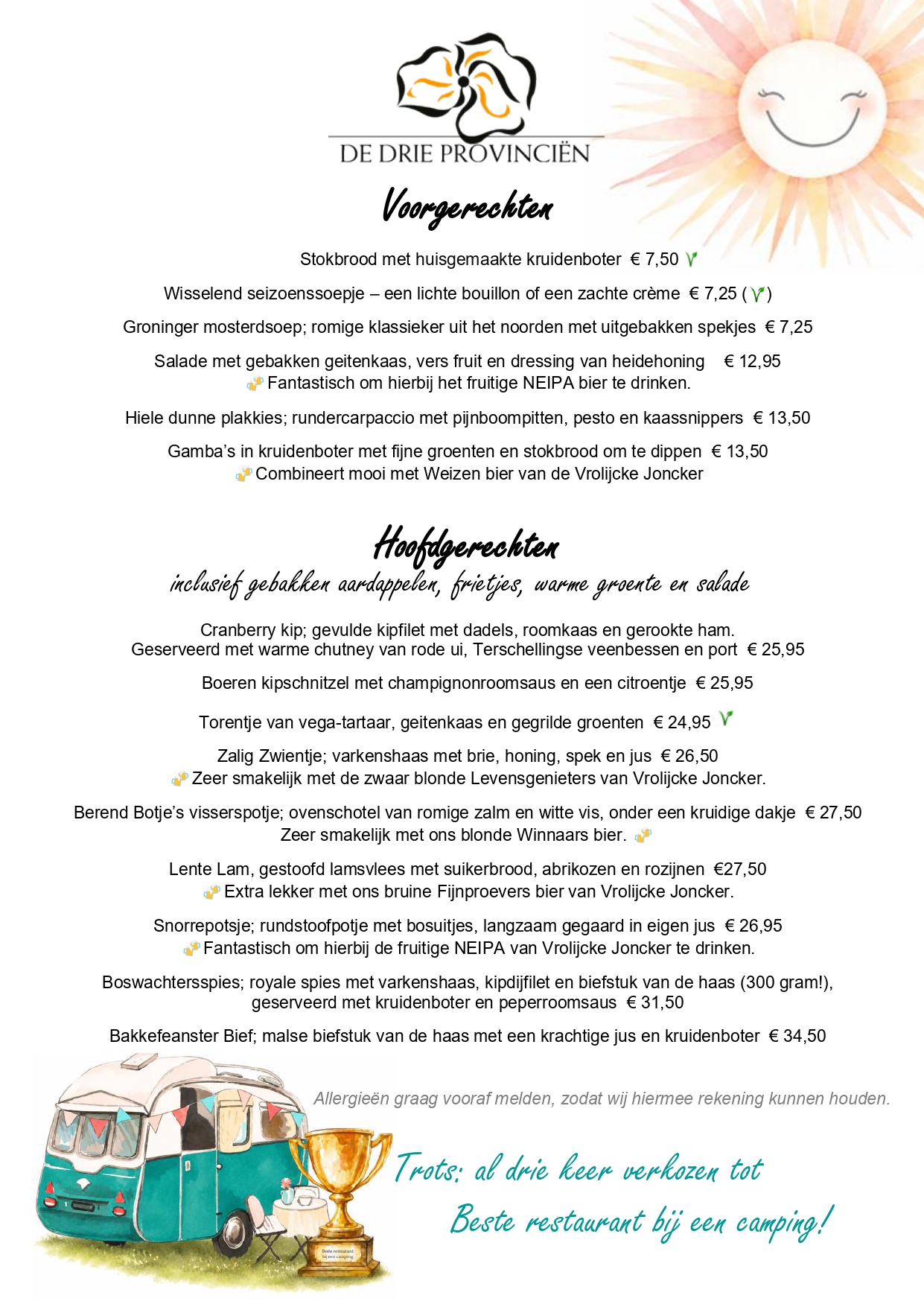 3 Menukaart 2026 5 Zomer_Voor- en Hoofdgerechten Heerlijk Bourgondisch eten voor een betaalbare prijs bij De Drie Provincien. Bekijk de menukaart voor de voor- en hoofdgerechten.